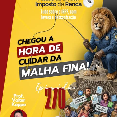 PDIR Ep. 270 – Hora de cuidar da malha fina!