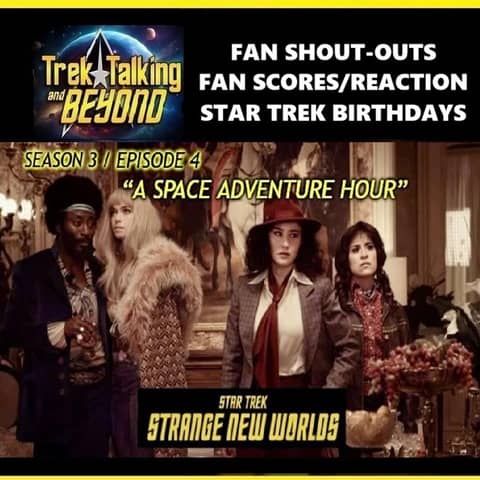 Episode 649- SNW "A Space Adventure Hour" discussion