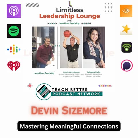 Mastering Meaningful Connections with Devin Sizemore