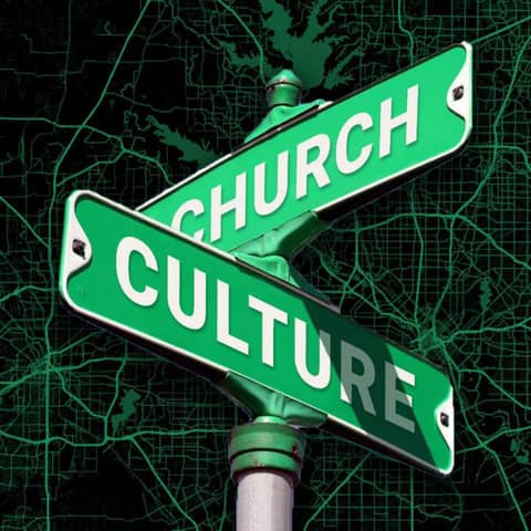 The Church and Culture Pt 6