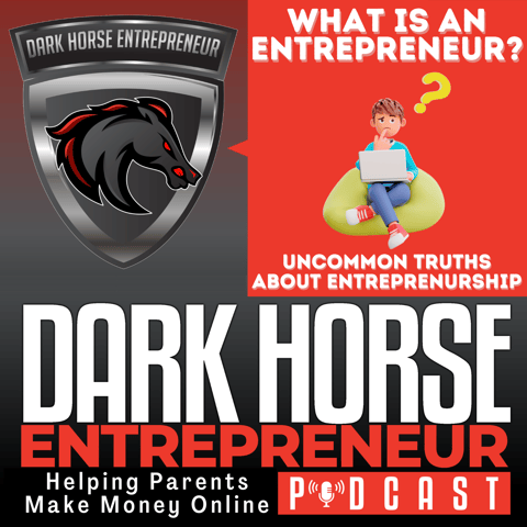 EP 509 What is an Entrepreneur?