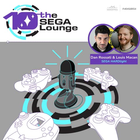 211 - Dan Rossati & Louis Macan (SEGA HARDlight)