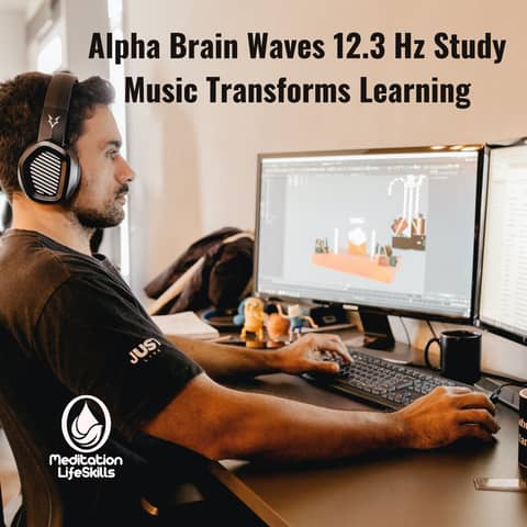 Alpha Brain Waves 12.3 Hz Study Music Transforms Learning