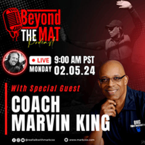 "Marvin King's Wellness Wisdom: Kung Fu to Kettlebells" #132