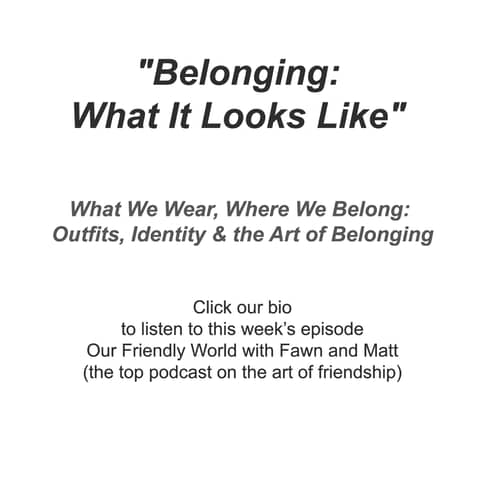 "Belonging: What It Looks Like"