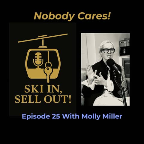 25 - 'Nobody Cares' with Molly Miller