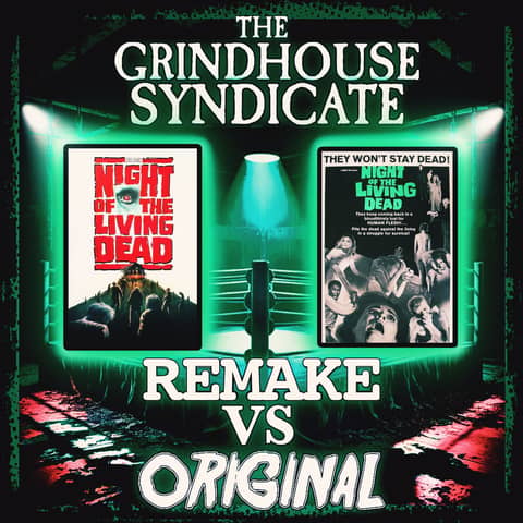 Remake VS Original: Night of the Living Dead (1968 vs 1990)