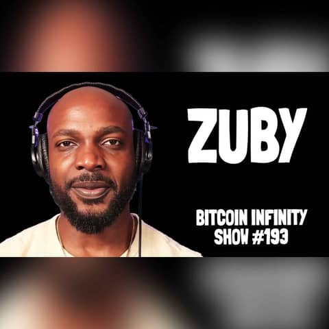 Zuby on COVID, Clown World & Why Bitcoin Wins | BIS #193