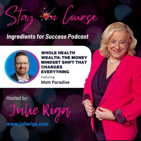 Whole Health Wealth: The Money Mindset Shift That Changes Everything