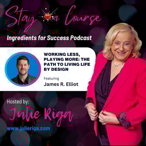 Working Less, Playing More: The Path to Living Life by Design