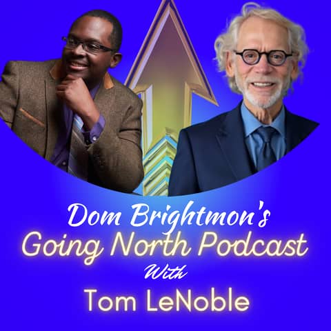 Ep. 1067 – My Life in Business Suits, Hospital Gowns, and High Heels with Tom LeNoble