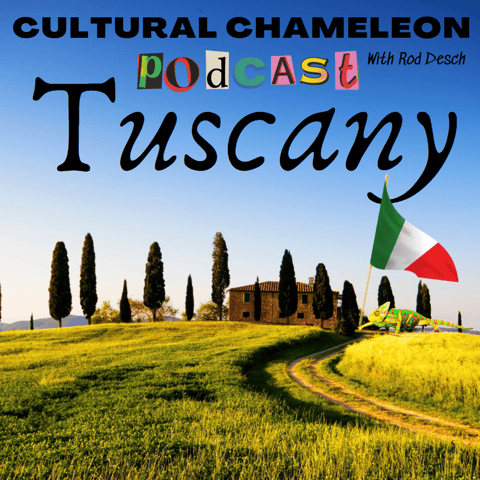 Cultural Chameleon Episode 14 - Temporary Tuscany