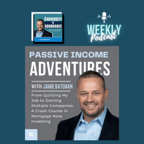 From Quitting My Job to Owning Multiple Companies: A Crash Course in Mortgage Note Investing