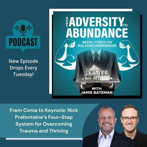 From Coma to Keynote: Nick Prefontaine’s Four-Step System for Overcoming Trauma and Thriving