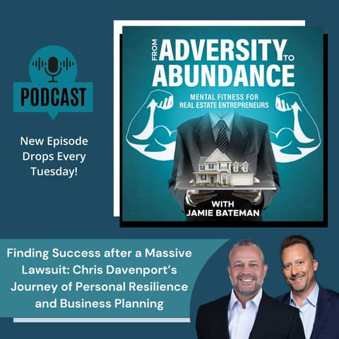 Finding Success after a Massive Lawsuit: Chris Davenport’s Journey of Personal Resilience and Business Planning