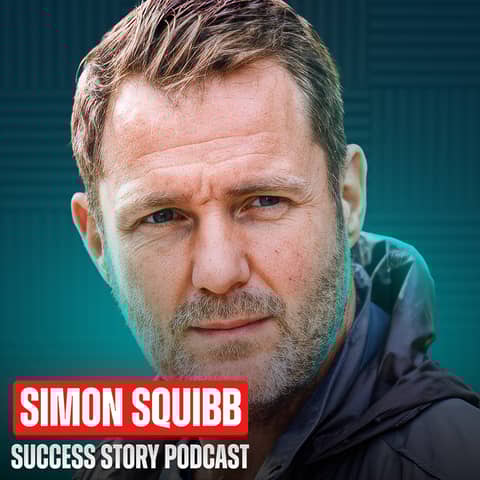Simon Squibb - Founder & Investor | From Homeless Teen to Serial Entrepreneur