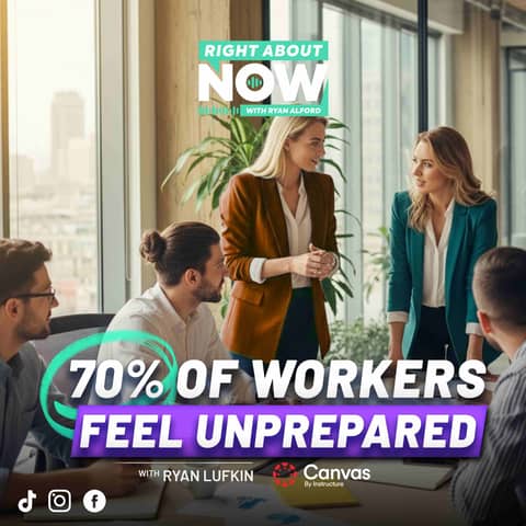 70% of Workers Feel Unprepared: How Instructure Is Rethinking Learning with Ryan Lufkin