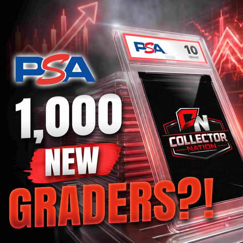 What PSA Hiring 1,000 Graders and Expansion Will Mean For the Hobby