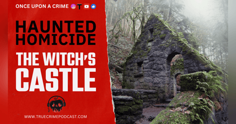 Haunted Homicide - The Witch’s Castle Haunted Homicide - The Witch’s Castle