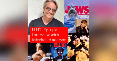 Ep 146: Interview w/Mitchell Anderson from “Jaws: The Revenge,” “Deadly Dreams,” and more Ep 146: Interview w/Mitchell Anderson from “Jaws: The Revenge,” “Deadly Dreams,” and more