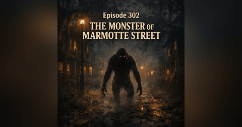 The Monster of Marmotte Street The Monster of Marmotte Street