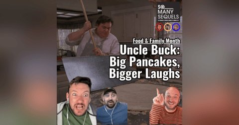 Uncle Buck: Big Pancakes, Bigger Laughs Uncle Buck: Big Pancakes, Bigger Laughs