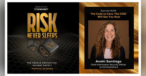 Episode #139. The Code to Care: The CISO Will See You Now, with Anahi Santiago, Chief Information Security Officer at ChristianaCare Episode #139. The Code to Care: The CISO Will See You Now, with Anahi Santiago, Chief Information Security Officer at ChristianaCare