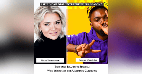 ๐ฐ ๐ง Personal Branding Special: Why Wisdom is the Ultimate Currency with Mary Henderson ๐ฆ๐บ - 260 ๐ฐ ๐ง Personal Branding Special: Why Wisdom is the Ultimate Currency with Mary Henderson ๐ฆ๐บ - 260