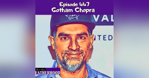 #447 Gotham Chopra #447 Gotham Chopra