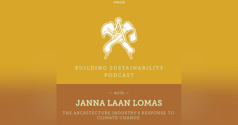 How will architects respond to climate change? - Janna Laan Lomas - BS038 How will architects respond to climate change? - Janna Laan Lomas - BS038