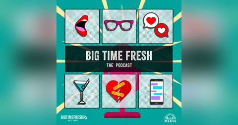 Big Time Fresh Big Time Fresh