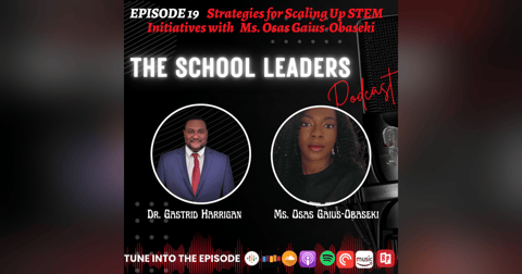 19. Strategies for Scaling Up STEM Initiatives with Ms. Osas Guis-Obaseki 19. Strategies for Scaling Up STEM Initiatives with Ms. Osas Guis-Obaseki