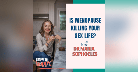 Reclaiming Sexual Pleasure in Midlife with Dr Maria Sophocles Reclaiming Sexual Pleasure in Midlife with Dr Maria Sophocles