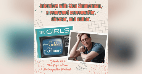 #92 - Interview with TV and movie writer, director, and author, Stan Zimmerman! #92 - Interview with TV and movie writer, director, and author, Stan Zimmerman!
