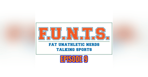 FUNTS Episode 9 (6/24/2021) FUNTS Episode 9 (6/24/2021)