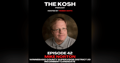 Episode 42: Mike Norton - Winnebago County Supervisor District 20 Incumbent Candidate Episode 42: Mike Norton - Winnebago County Supervisor District 20 Incumbent Candidate