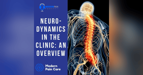 Neurodynamics In The Clinic: An Overview Neurodynamics In The Clinic: An Overview