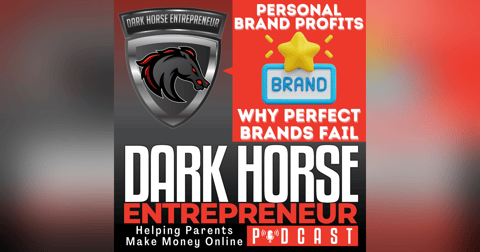 EP 493 Personal Brand Profits: Why Perfect Personal Brands Fail in 2025 (Parent Entrepreneur’s Guide) EP 493 Personal Brand Profits: Why Perfect Personal Brands Fail in 2025 (Parent Entrepreneur’s Guide)