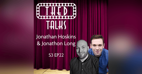 3.22 A Conversation with Jonathan Hoskins and Jonathon Long 3.22 A Conversation with Jonathan Hoskins and Jonathon Long