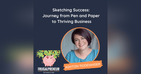 Sketching Success: Journey from Pen and Paper to Thriving Business (with Ashton Rodenhiser) Sketching Success: Journey from Pen and Paper to Thriving Business (with Ashton Rodenhiser)