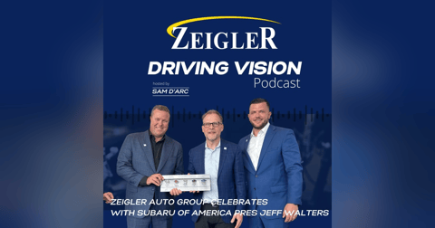 Subaru of America Pres Jeff Walters Celebrates at Zeigler Ribbon Cutting|EP129 Subaru of America Pres Jeff Walters Celebrates at Zeigler Ribbon Cutting|EP129