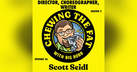 Scott Seidl, Director, Choreographer, Writer Scott Seidl, Director, Choreographer, Writer