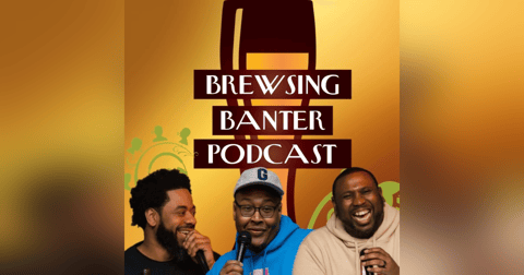 BBP 277 - Celebrating Six Years of Beer, Banter, and Community! BBP 277 - Celebrating Six Years of Beer, Banter, and Community!