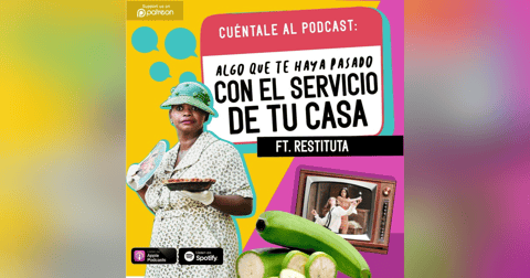 44. Algo que te haya pasado con EL SERVICIO de tu casa (Ft. Restituta) 44. Algo que te haya pasado con EL SERVICIO de tu casa (Ft. Restituta)