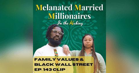 Family Values and Black Wall Street | The M4 Show Ep. 143 Clip Family Values and Black Wall Street | The M4 Show Ep. 143 Clip