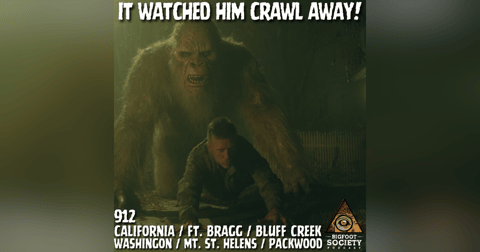 Sasquatch Crawled Behind Him! | California Sasquatch Crawled Behind Him! | California