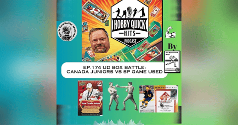 Hobby Quick Hits Ep.174 UD Box Battle: Canada Juniors vs SP Game Used Hobby Quick Hits Ep.174 UD Box Battle: Canada Juniors vs SP Game Used