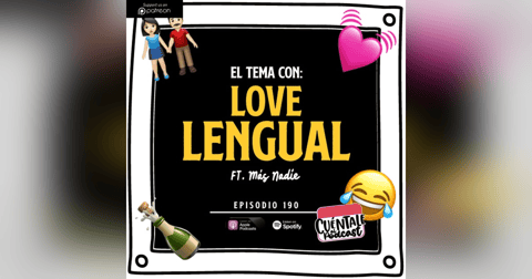 190.El tema con: LOVE LENGUAL (Ft. Más Nadie) 190.El tema con: LOVE LENGUAL (Ft. Más Nadie)