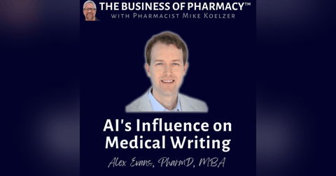 AI's Influence on Medical Writing | Alex Evans, PharmD, MBA AI's Influence on Medical Writing | Alex Evans, PharmD, MBA