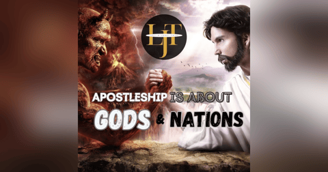 Apostleship is About Gods and Nations Apostleship is About Gods and Nations